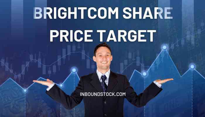 Brightcom share price target 2023, 2025, 2030
